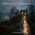 Held by the Hand Through the Storm