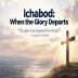 Ichabod - When the Glory Departs - Word Study